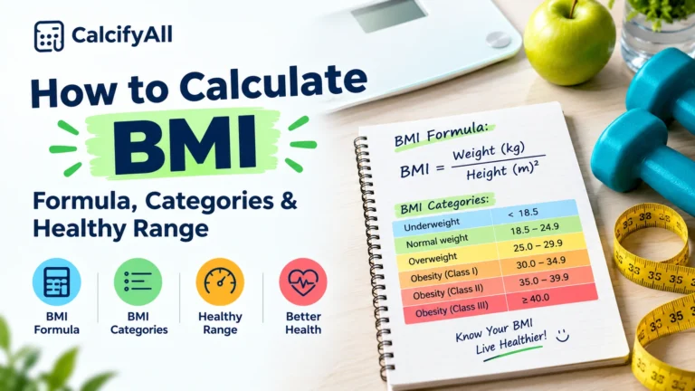 How to Calculate BMI: Formula, Categories & Healthy Range